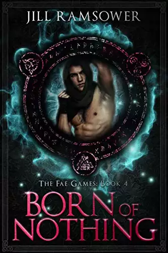 Born of Nothing: An Urban Fantasy Friends to Lovers Standalone Romance