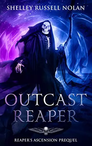 Outcast Reaper: Reaper's Ascension Prequel