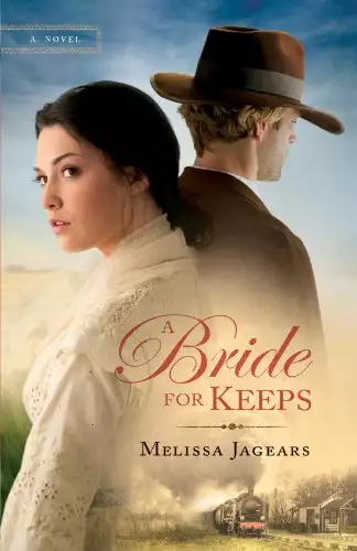 A Bride for Keeps (Unexpected Brides Book #1): A Novel