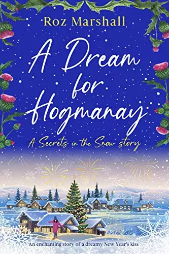 A Dream for Hogmanay: An enchanting story of a dreamy New Year's kiss