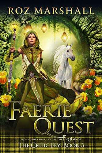 Faerie Quest: A Feyland Scottish Portal Fantasy