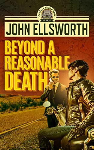 Beyond a Reasonable Death: A Legal Thriller