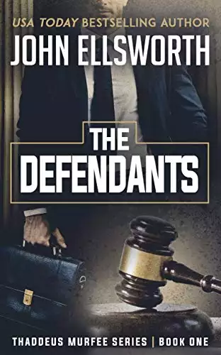 The Defendants: A Legal Thriller