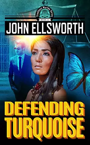 Defending Turquoise: A Legal Thriller