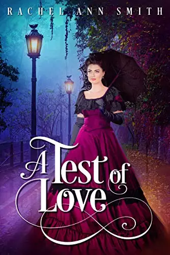 A Test of Love: Regency Romance Short Story