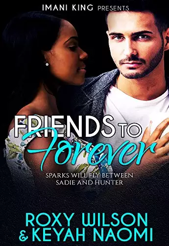 Friends to Forever: A BWWM Friends to Lovers Romance