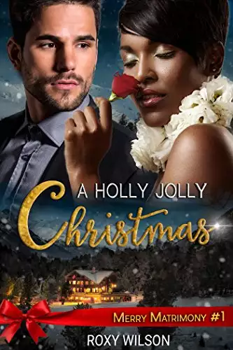 A Holly Jolly Christmas: BWWM Holiday Romance