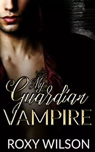 My Guardian Vampire: The Novel: BBW Paranormal Romance