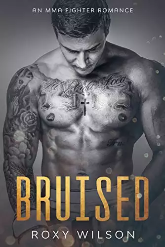 BRUISED: An MMA Fighter Romance