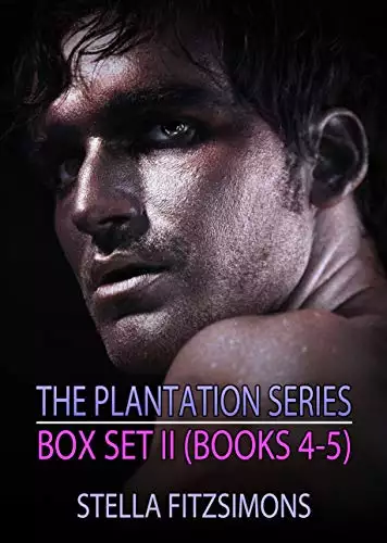 The Plantation Series Box Set II (Books 4-5)