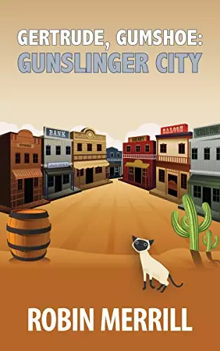 Gertrude, Gumshoe: Gunslinger City