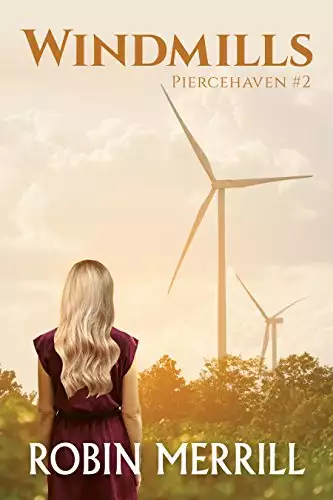 Windmills: Piercehaven Book 2