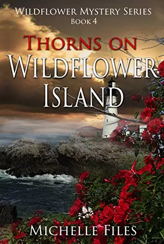 Thorns on Wildflower Island: A Suspenseful Mystery