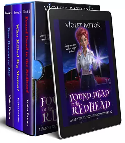 A Fanny Doyle Cozy Ghost Mystery Box Set Books 2-4: Found Dead in the Redhead, Who Killed Big Mama?, Best Bonsai or Die