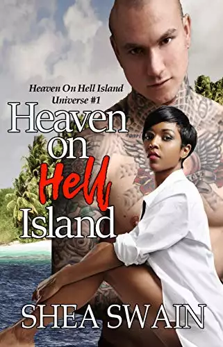 Heaven on Hell Island