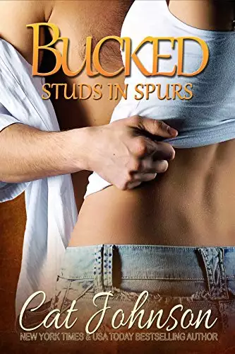 Bucked: A Friends to Lovers Romance