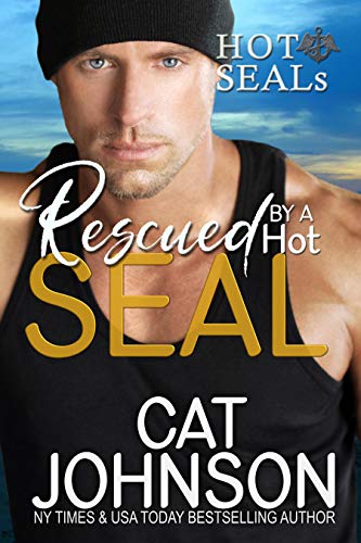 Rescued by a Hot SEAL: A Reluctant Hero Romance