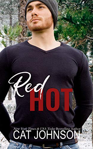 Red Hot: A Friends to Lovers Small Town Rom Com