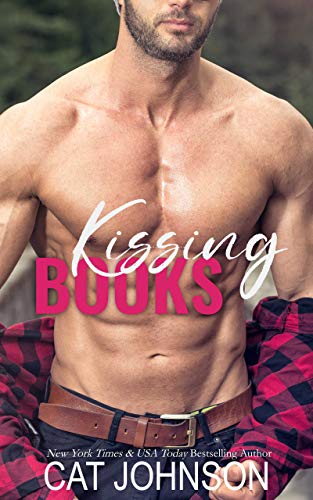 Kissing Books: An Opposites Attract Romantic Comedy