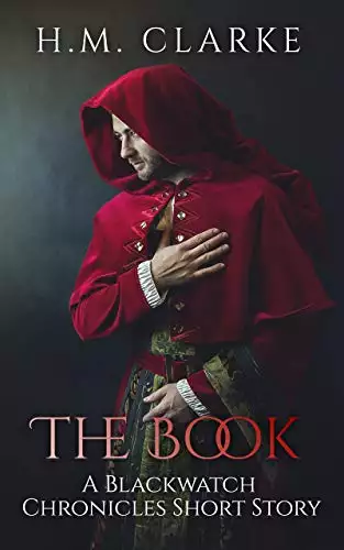 The Book: A Blackwatch Chronicles Short Story