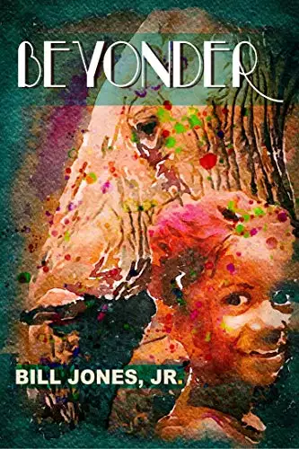 Beyonder: A Novelette