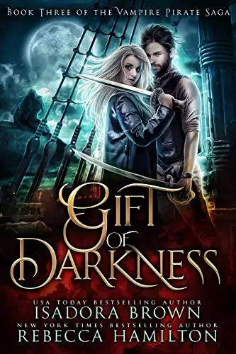 Gift of Darkness: A Vampire Fantasy Romance with Pirates