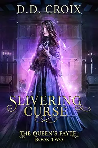 Slivering Curse: A Magical Adventure in the Royal Court