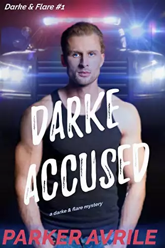 Darke Accused: A Darke and Flare Mystery