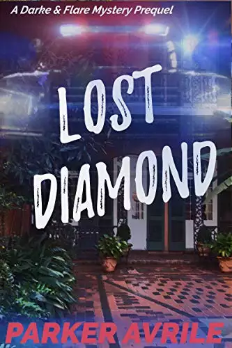 Lost Diamond: A Darke and Flare Mystery Prequel