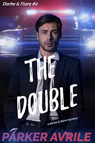 The Double: A Darke and Flare Mystery