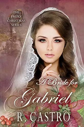 A Bride for Gabriel: A Christmas Short Story