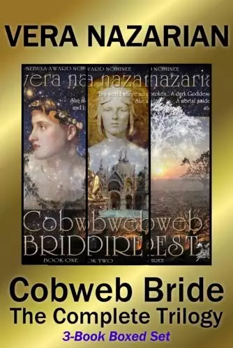 Cobweb Bride: The Complete Trilogy: