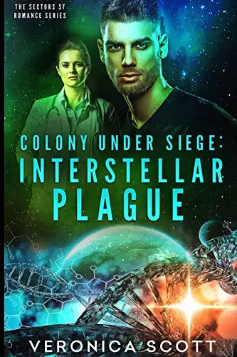 Colony Under Siege Interstellar Plague: