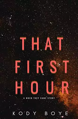 That First Hour: A When They Came Story