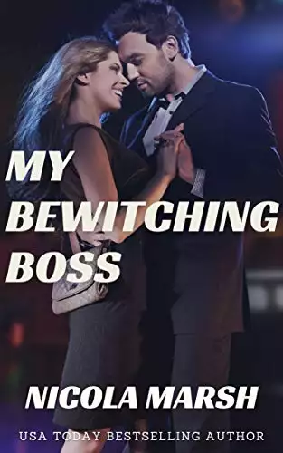 My Bewitching Boss: an office, royal, standalone romance