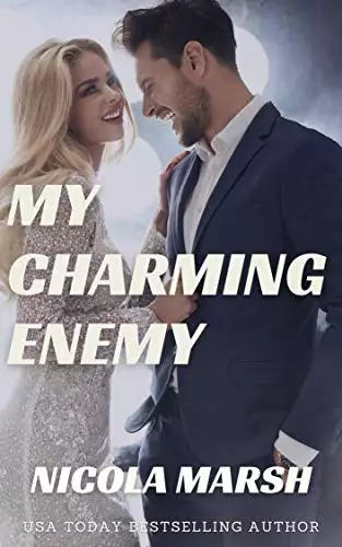 My Charming Enemy: an opposites attract standalone romance