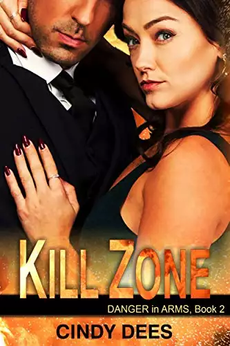 Kill Zone (Danger in Arms, Book 2): Romantic Suspense
