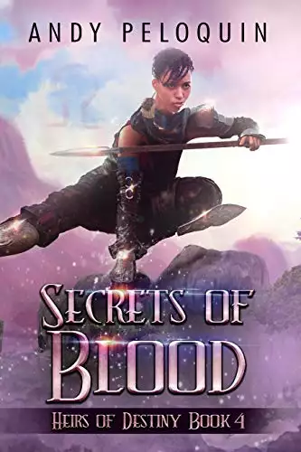Secrets of Blood: An Epic Fantasy Action Adventure Novel