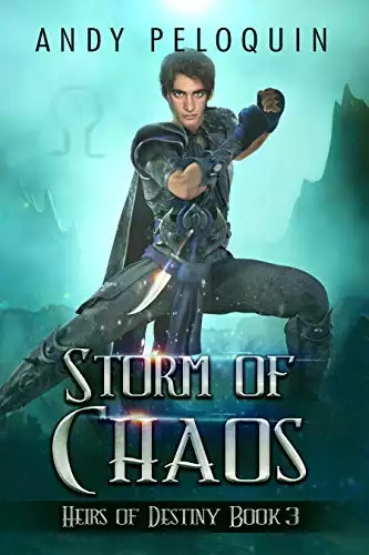Storm of Chaos: An Epic Fantasy Action Adventure Novel