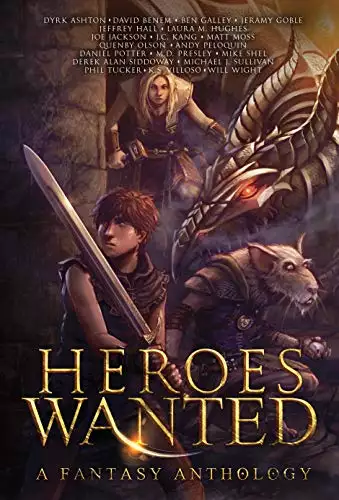 Heroes Wanted: A Fantasy Anthology