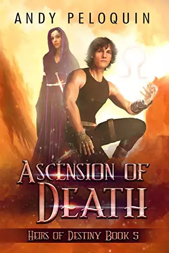 Ascension of Death: An Epic Fantasy Action Adventure Novel