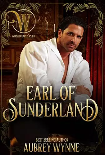 The Earl of Sunderland: Wicked Earls' Club