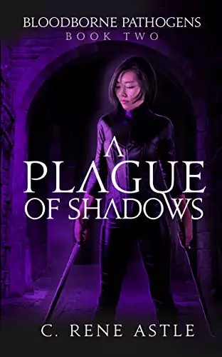 A Plague of Shadows