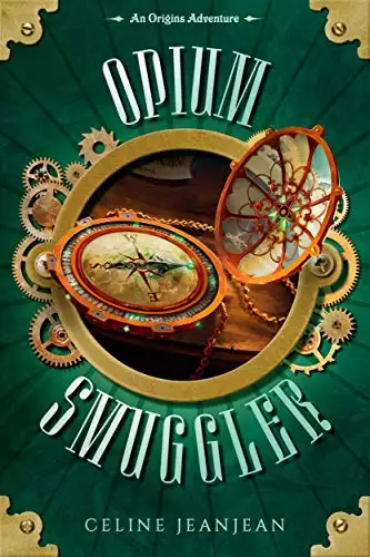 The Opium Smuggler: A Quirky Steampunk Fantasy Series