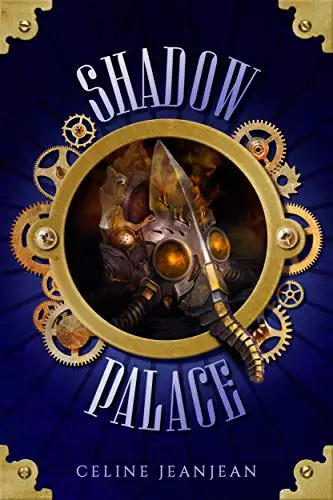 The Shadow Palace: A Quirky Steampunk Fantasy Series
