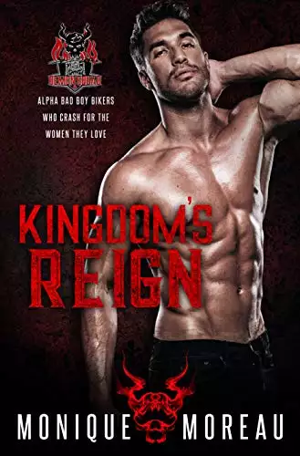 Kingdom's Reign: A Bad Boy Biker Romance