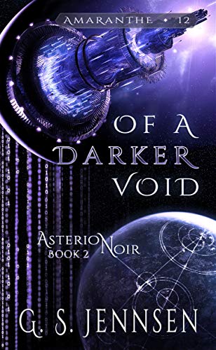 Of A Darker Void: Asterion Noir Book 2