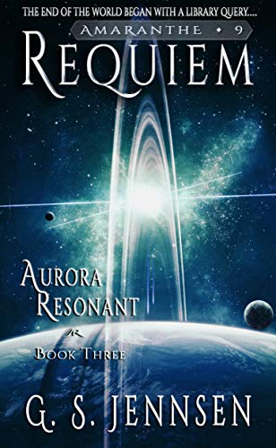 Requiem: Aurora Resonant Book Three