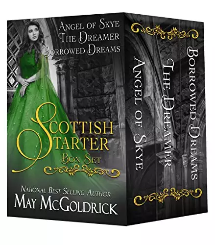 Scottish Starter Box Set: Three Full Length Series-Starter Novels, Angel of Skye, The Dreamer, Borrowed Dreams