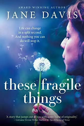 These Fragile Things: A Novel